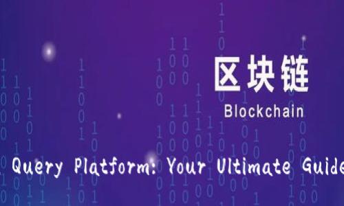 Black Cat Blockchain Query Platform: Your Ultimate Guide to Blockchain Data